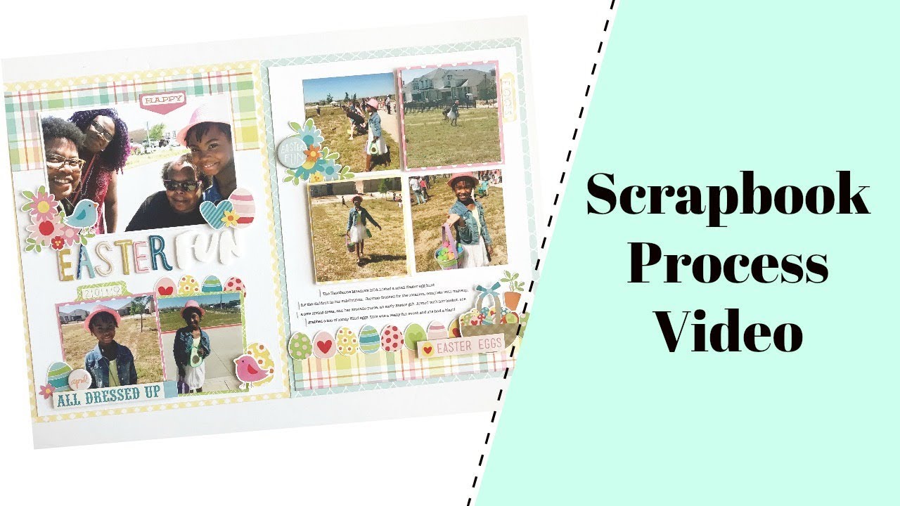 Scrapbook Process Video | Easter Fun | 2-Page 8.5x11 Themed Layout!