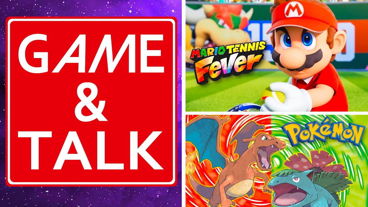 Is Mario Tennis Fever Worth 70 Dollars? & Pokemon Day Rumors Heat Up | Game & Talk #62