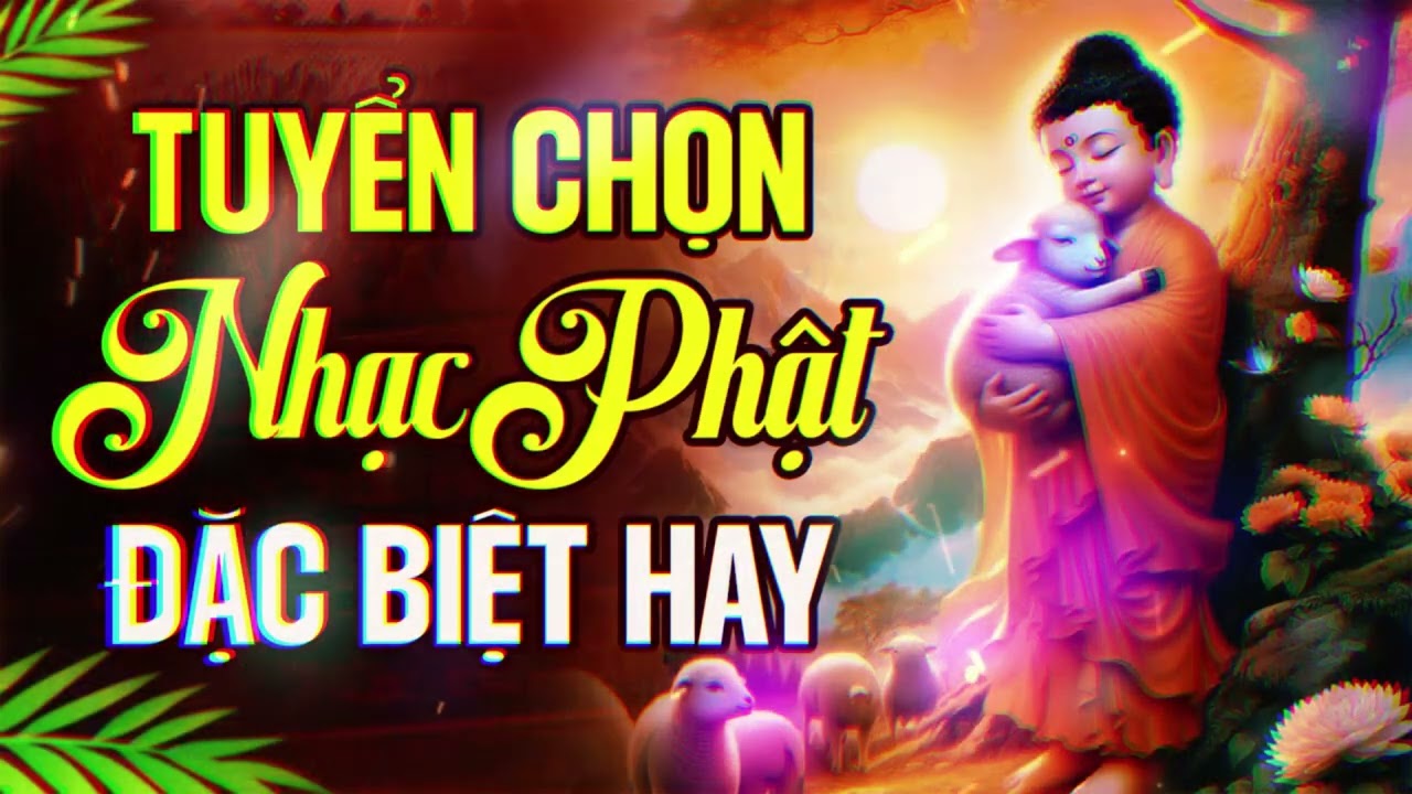 83 Bài Nhạc Phật Hay Nhất, Nghe Nhẹ Lòng Buông Bỏ - Liên Khúc Nhạc Phật Giáo Mới Nhất 2026