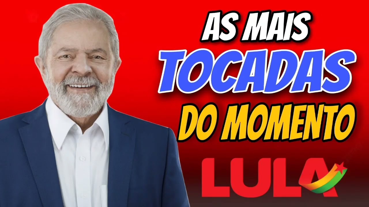AS MAIS TOCADAS LULA 2022 - LULA CAMPEÃO 2022 - MÚSICA DE LULA 2022