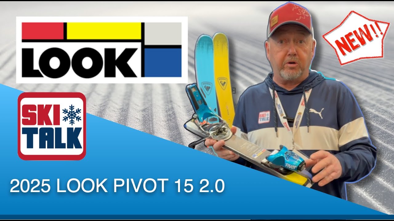 2025 Look Pivot 15 2.0 ski bindings with SkiTalk.com