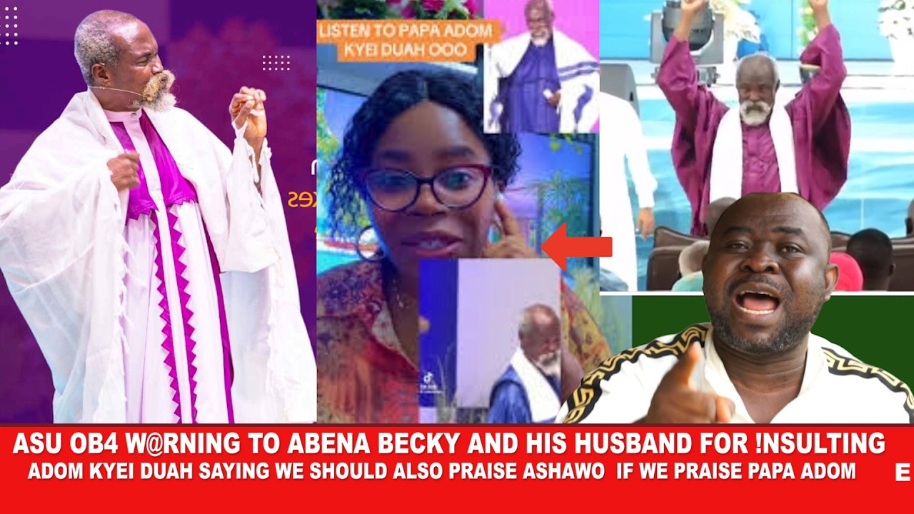 Break Ob4 respond Abena Becky and his husband for !nsulting Adom Kyei Duah saying ,if we praise Papa