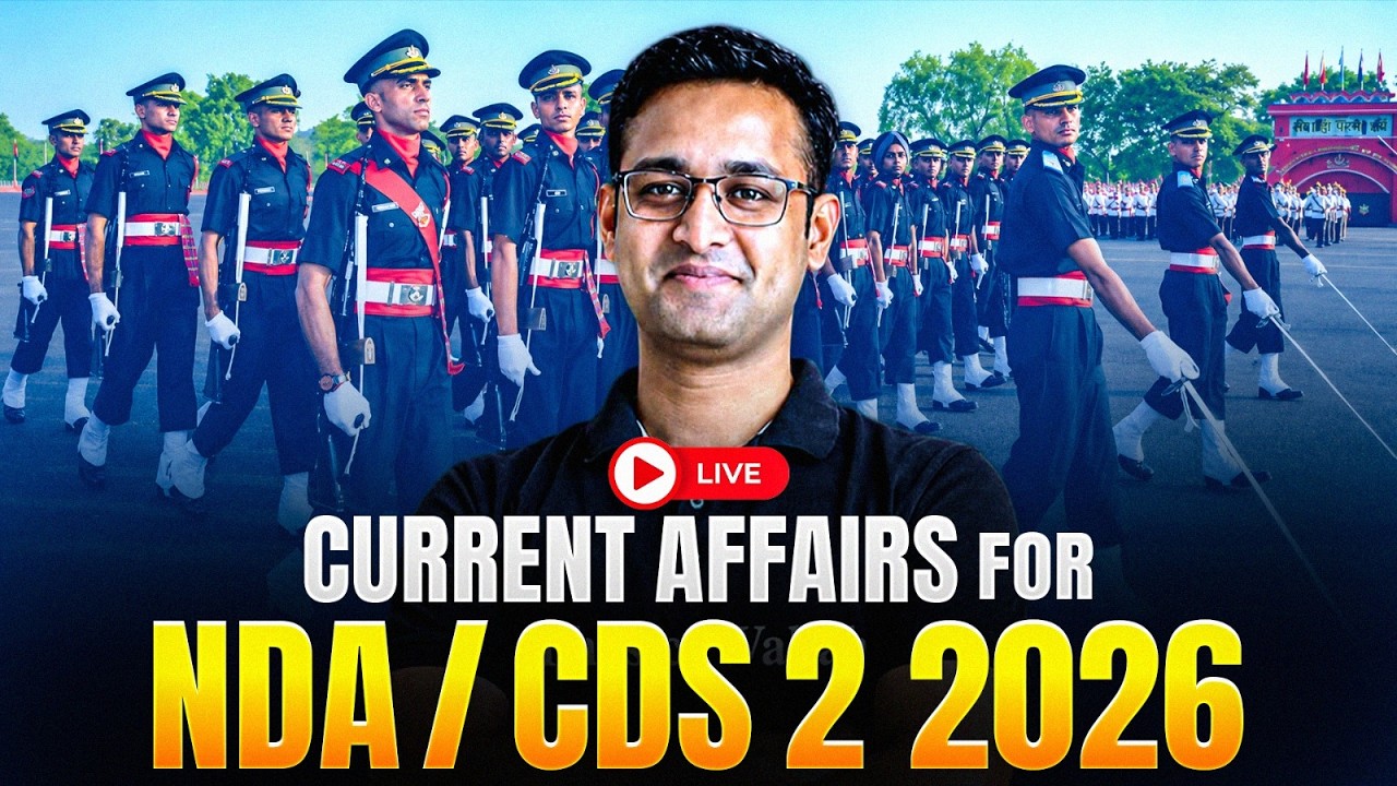 Live | Current Affairs For NDA / CDS 2 2026 | Defence Wallah Academy