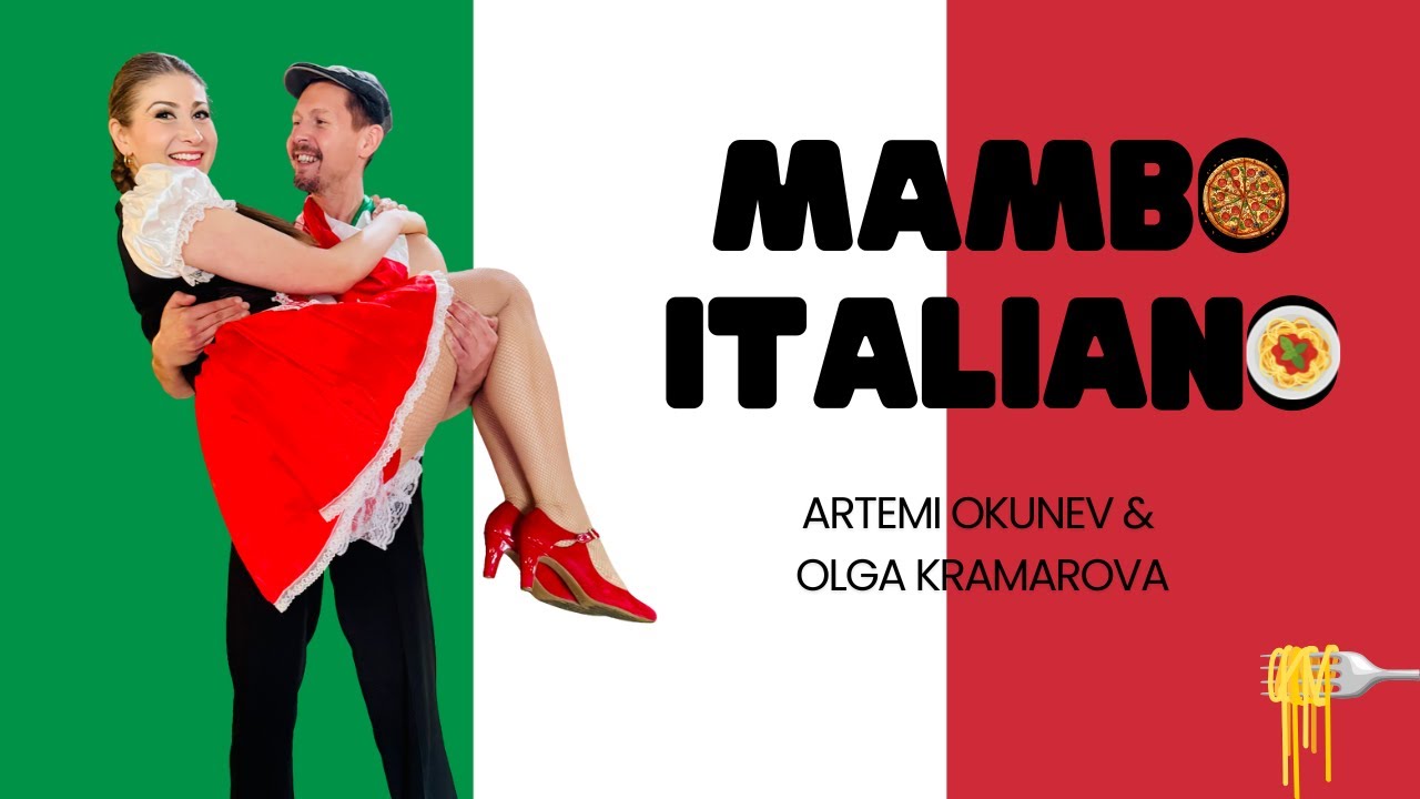 Mambo Italiano - Olga Kramarova & Artemi Okunev