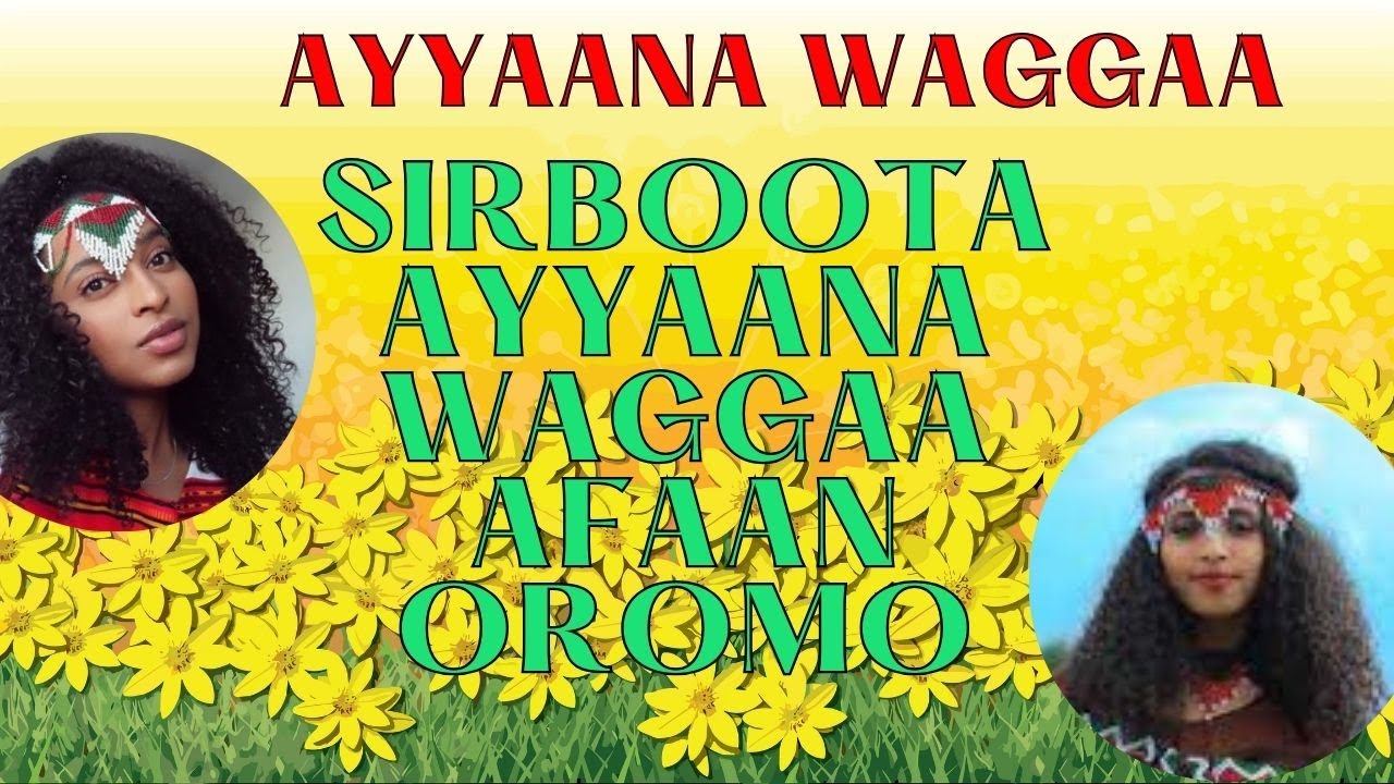 sirboota ayyaana waggaa  afan oromo