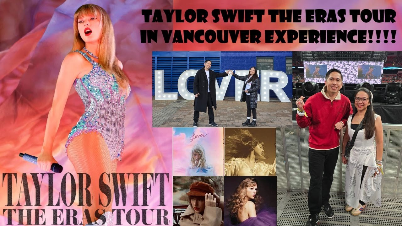 What It's REALLY Like to Watch Taylor Swift The Eras Tour in Vancouver, Canada (Part 1)!!!