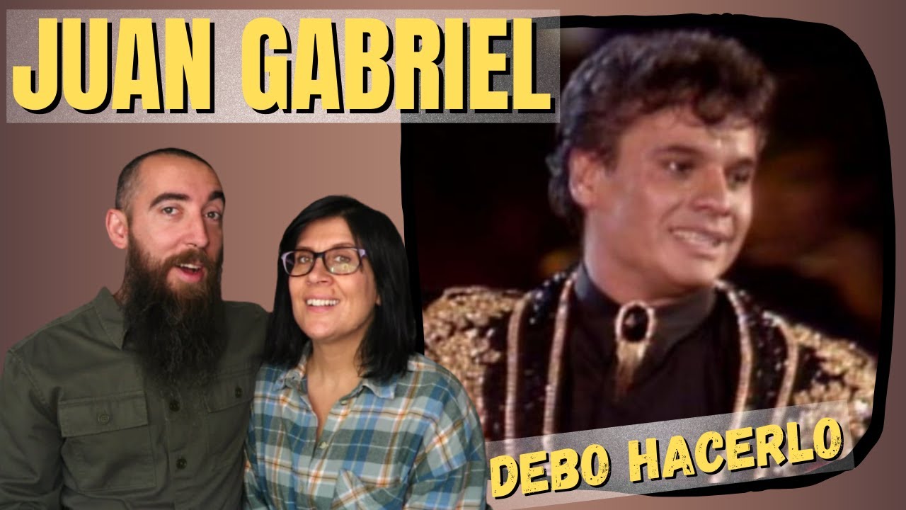 Juan Gabriel - Debo Hacerlo (REACTION) with my wife