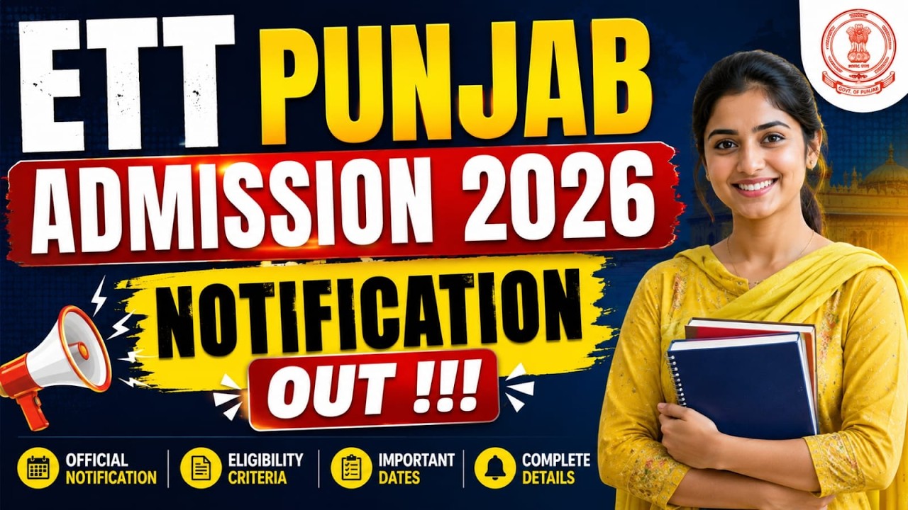 ETT Punjab Admission 2026 🔥 Notification Out Now | Full Details