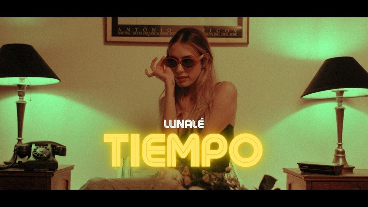 Lunalé - Tiempo - Video Oficial