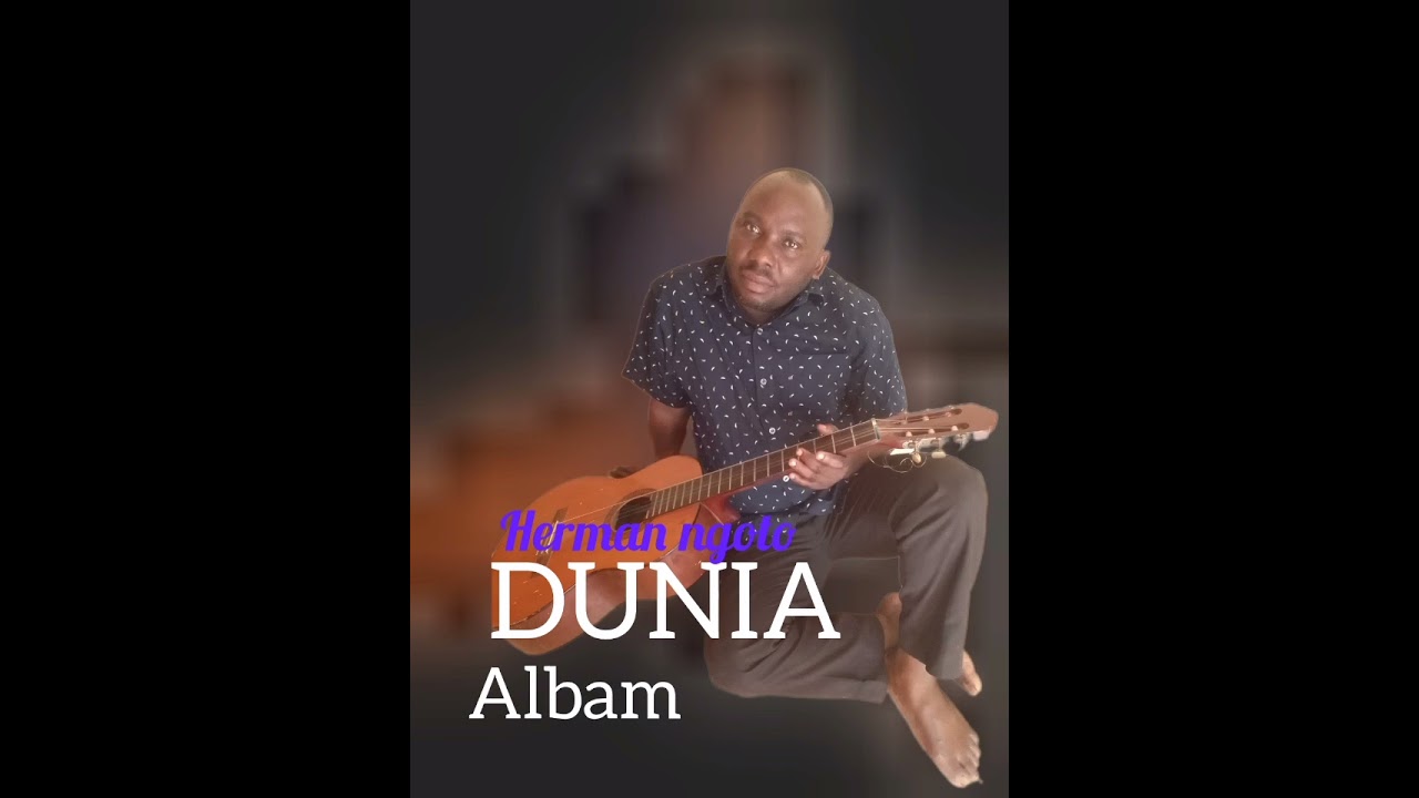 Herman ngoto ..dunia new audio tz