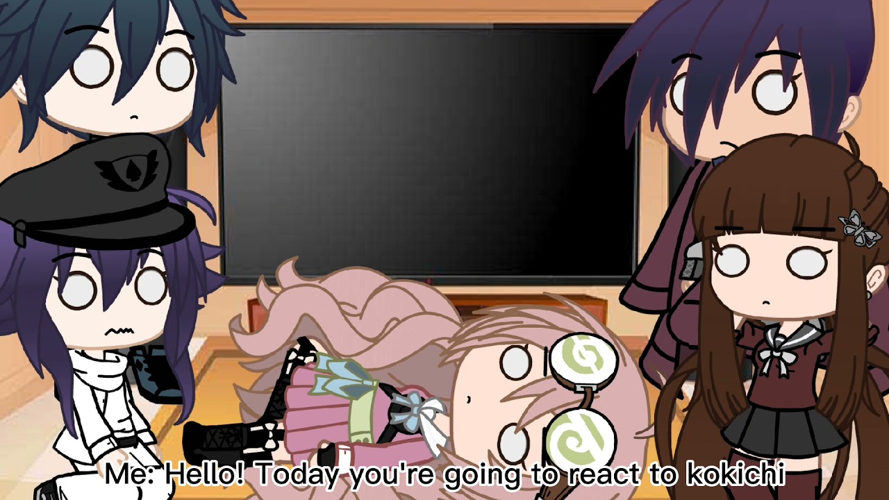 Danganronpa reacts to Kokichi (Cringe)