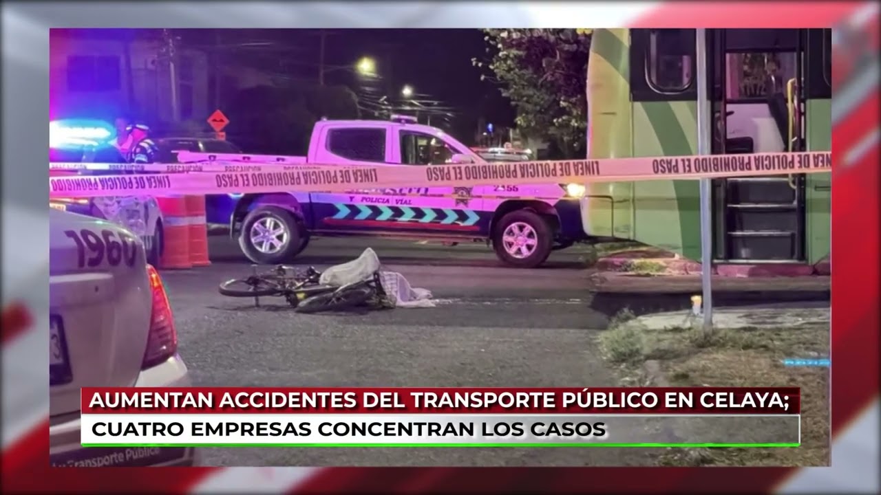 Aumentan accidentes del transporte público en Celaya.