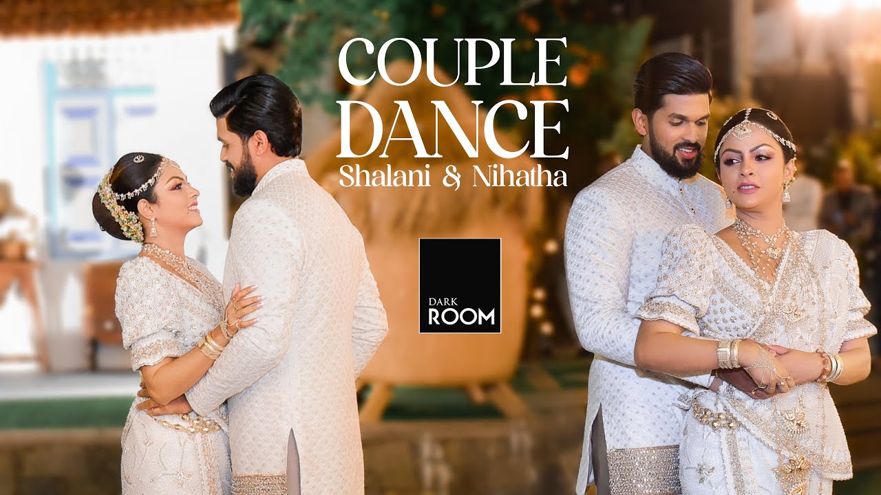 Shalani & Nihatha | Wedding Couple Dance | by Dark Room