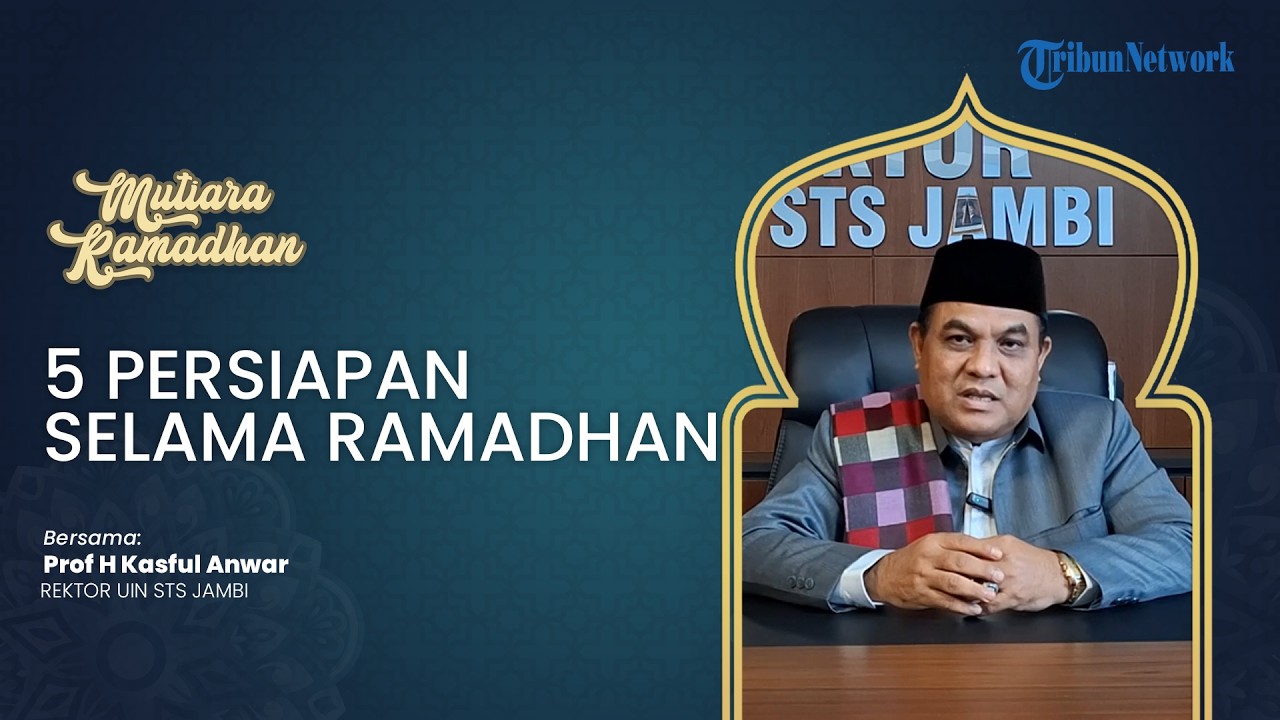 5 Persiapan Ramadhan 1447 Hijriah
