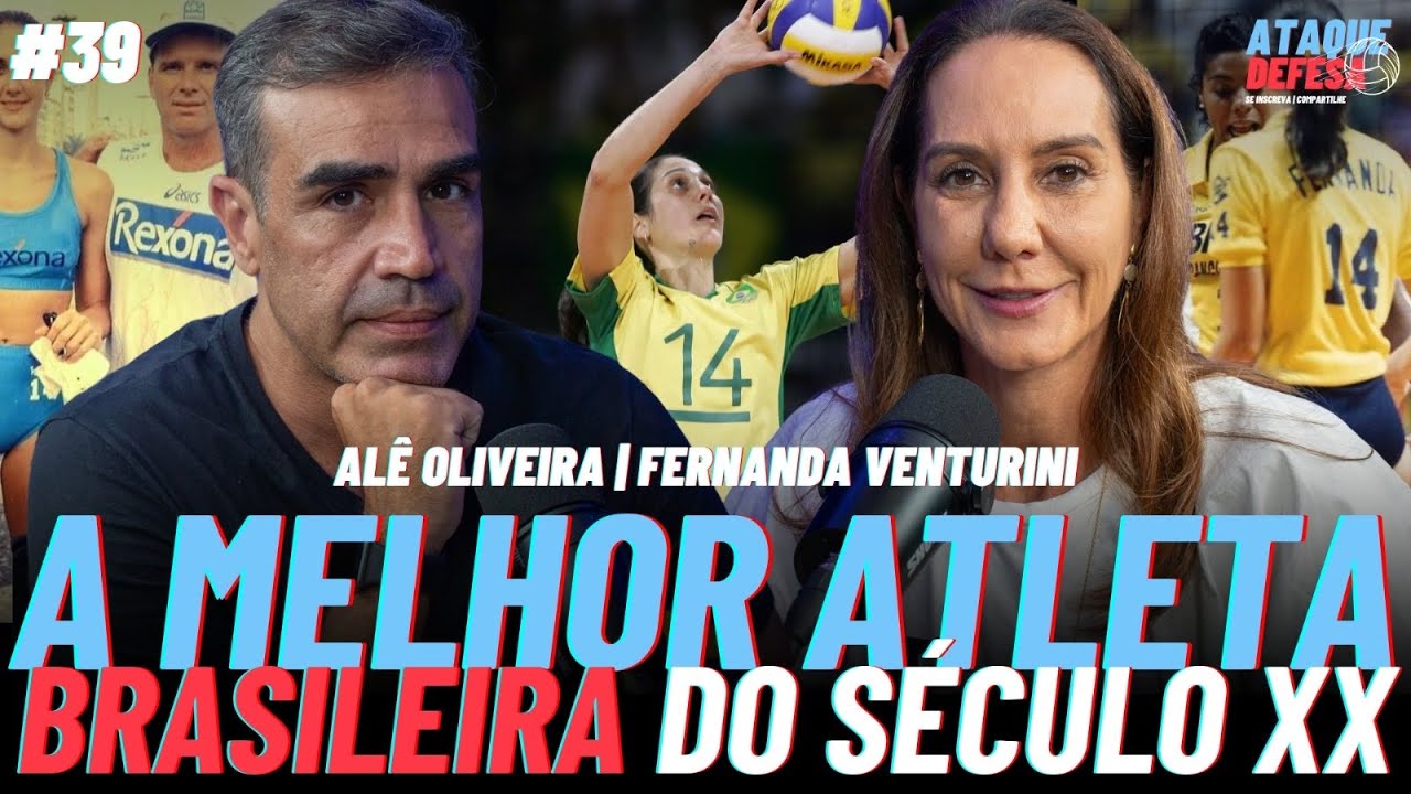 Al&ecirc; Oliveira | FERNANDA VENTURINI - A melhor ATLETA brasileira do s&eacute;culo XX #39