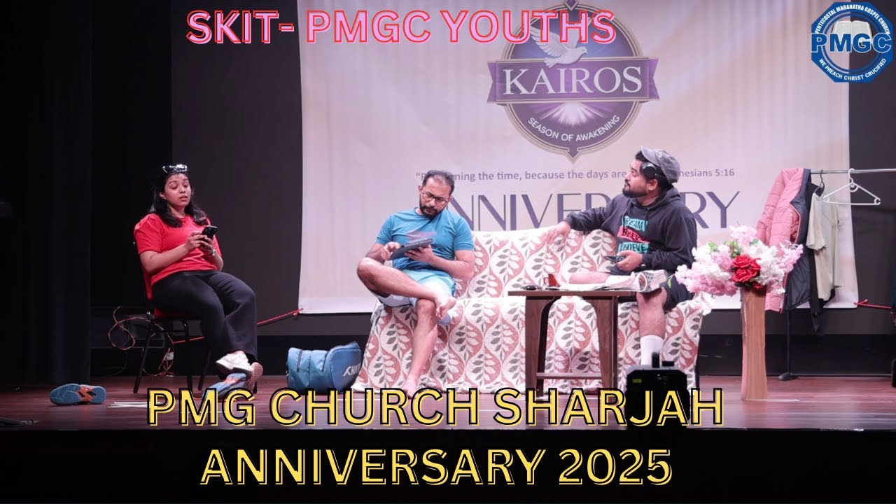 SKIT - PMG CHURCH SHARJAH YOUTHS