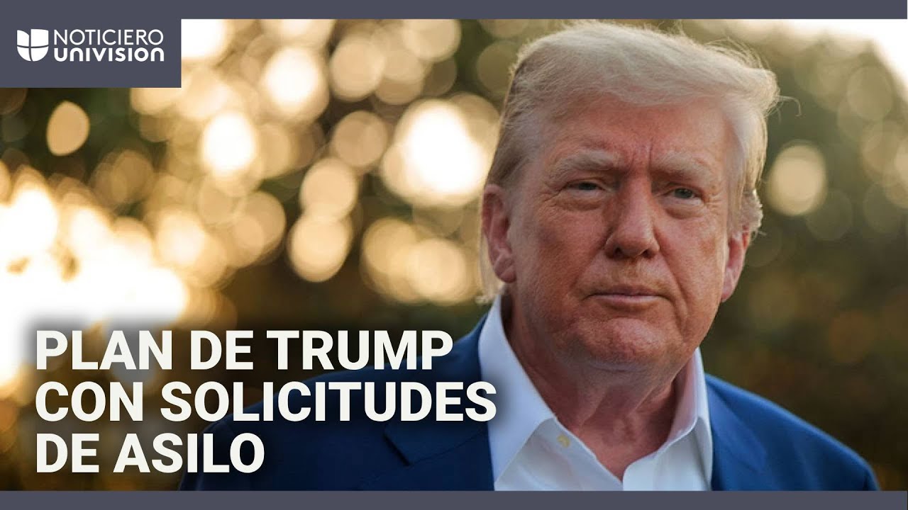 Trump planea poner fin a las solicitudes de asilo y acelerar deportaciones: implicaciones