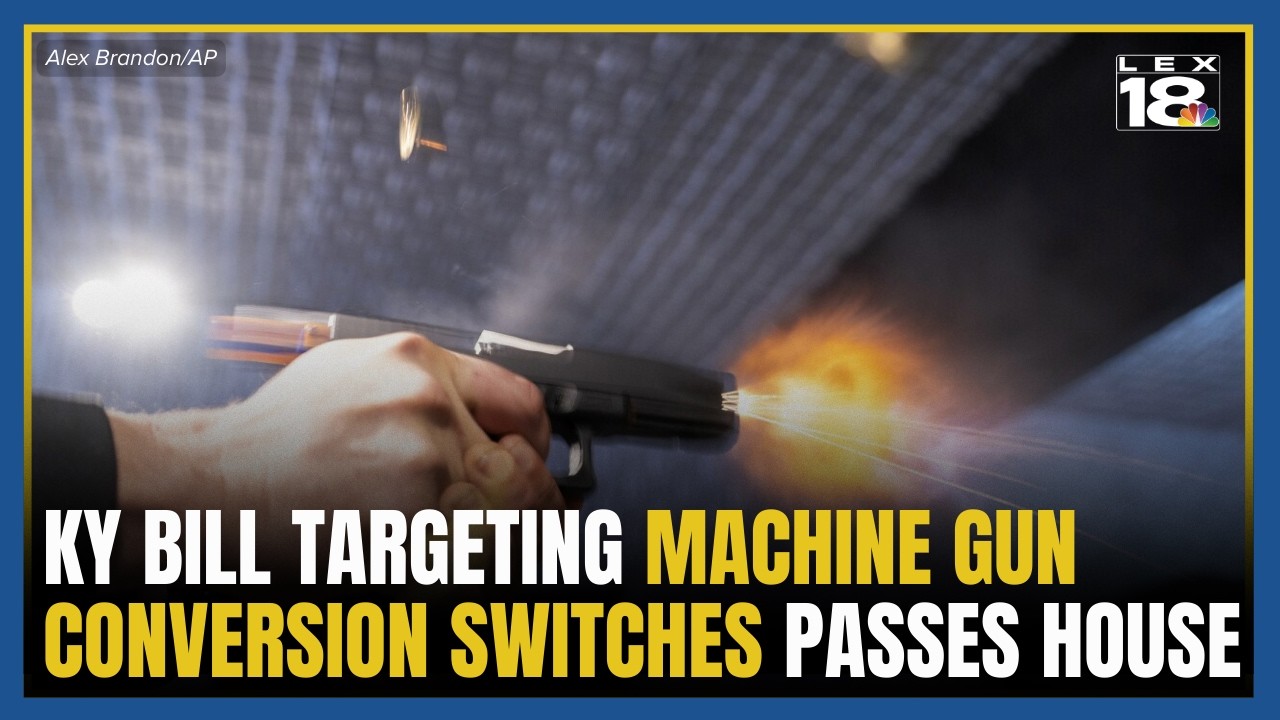 Kentucky bill targeting machine gun conversion switches passes state House