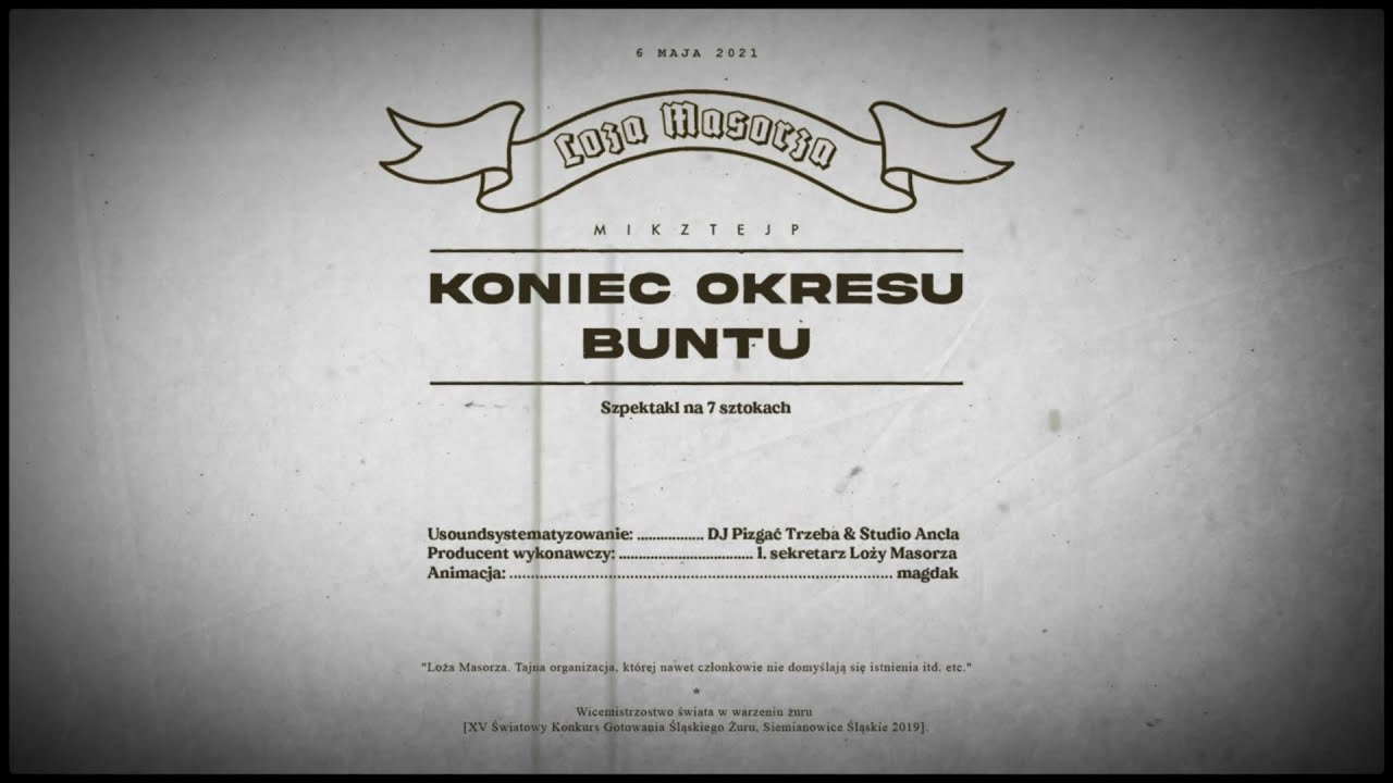 Loża Masorza - Koniec Okresu Buntu Mixtape