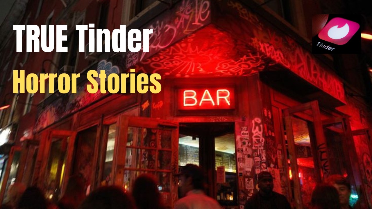3 TRUE Tinder Catfishing Horror Stories