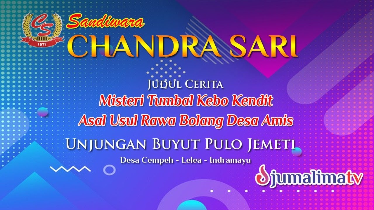 [LIVE] SANDIWARA CHANDRA SARI | Misteri Tumbal Kebo Kendit | Asal Usul Rawa Bolang Desa Amis