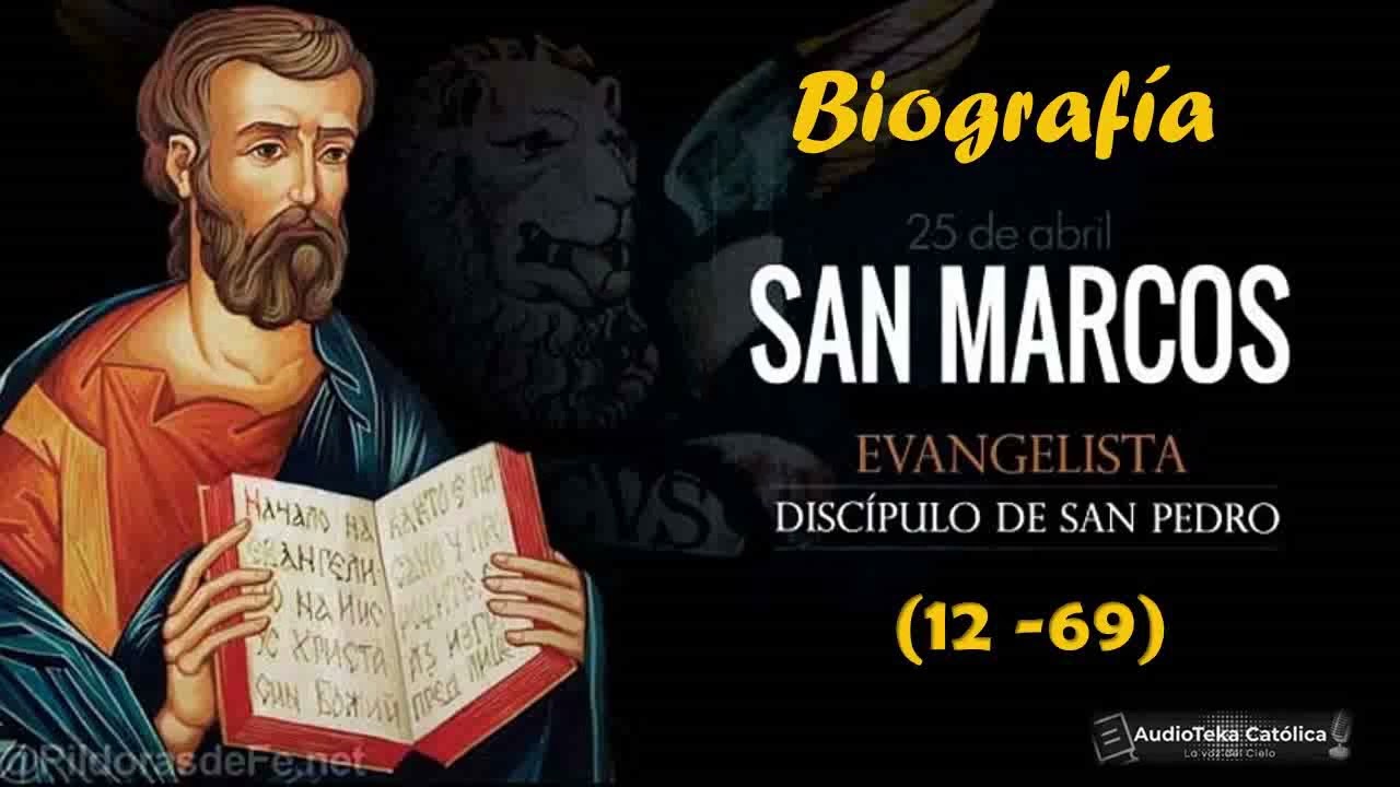 SAN MARCOS EVANGELISTA- ¿Quién fue?- Biografía