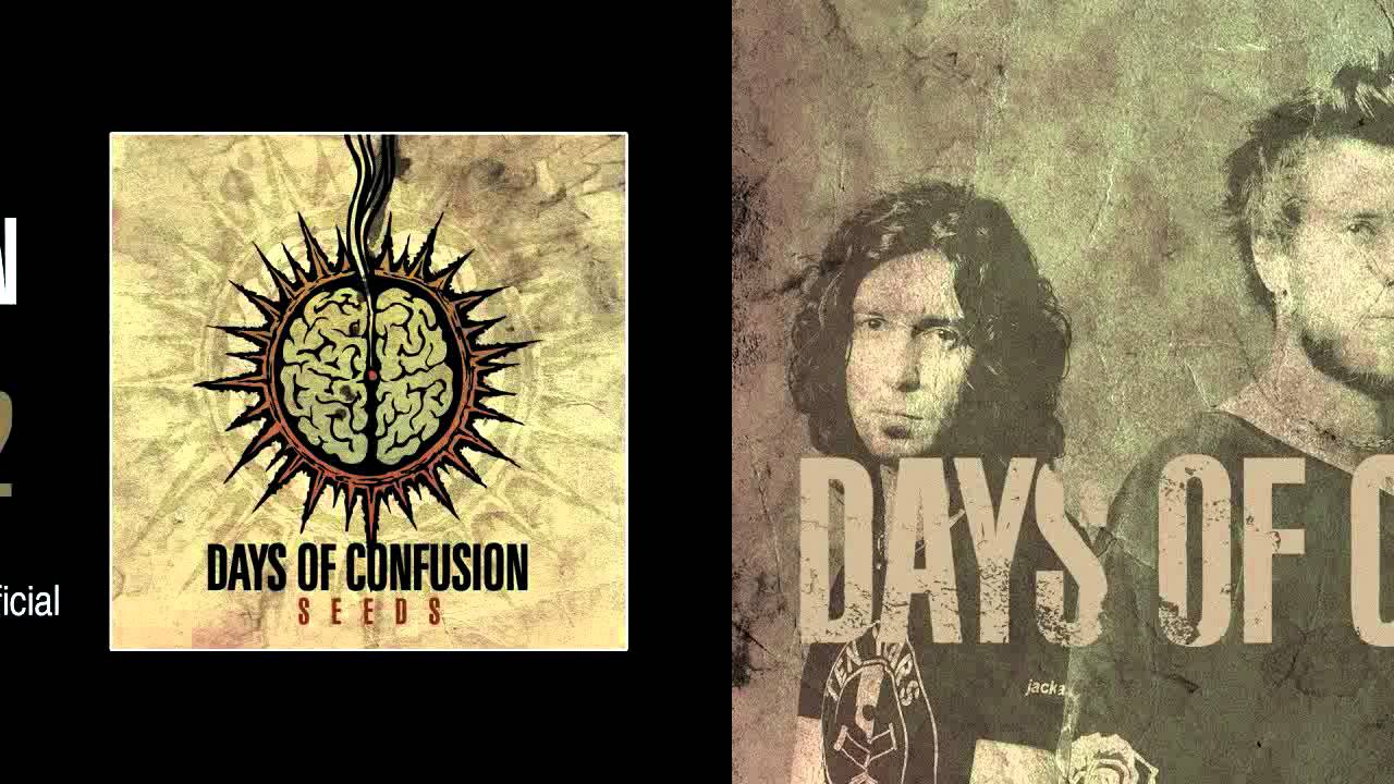 Days of Confusion Journey