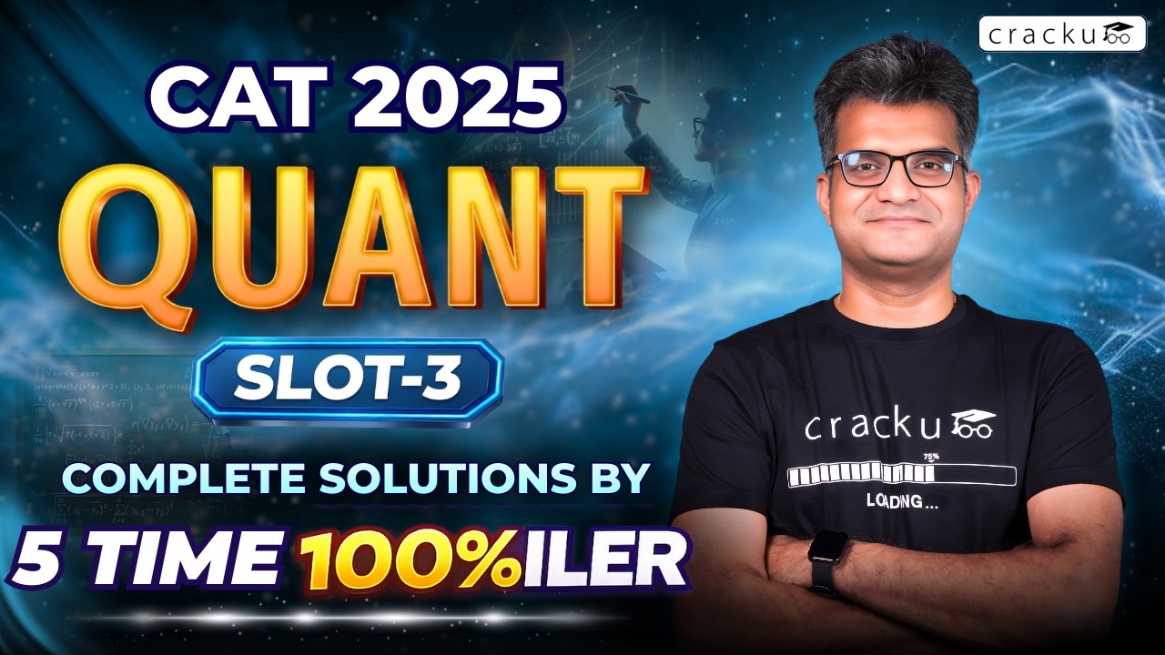 CAT 2025 🔥 Slot 3 Quant Complete Video Solutions By Maruti Sir (CAT 100%iler) | PYQ Video Solutions