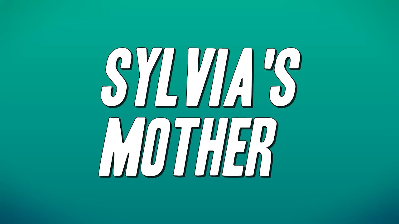 Dr. Hook & The Medicine Show - Sylvia's Mother (Lyrics)