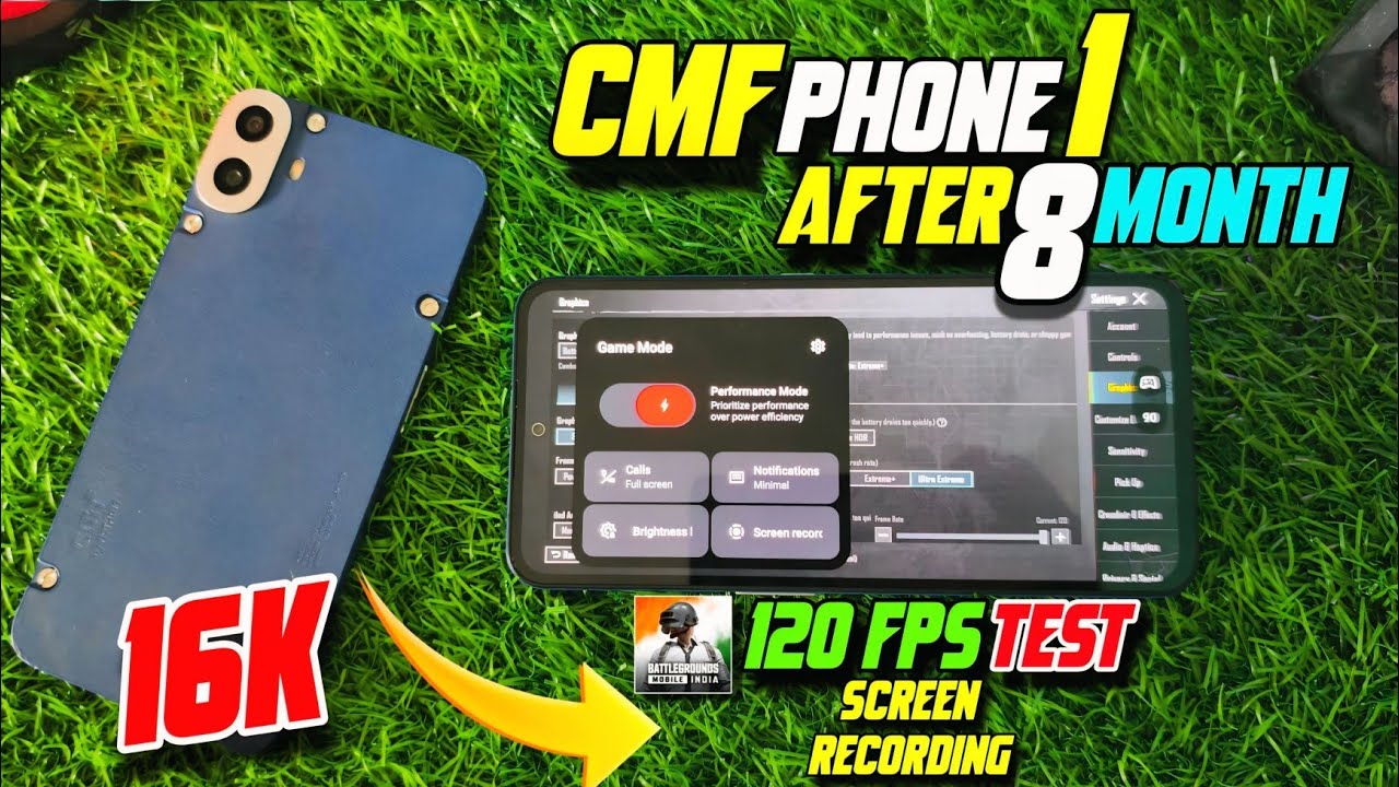 CMF phone 1 After 8 month 120 fps gaming test with screen recording | Cmf phone 1 Long term review