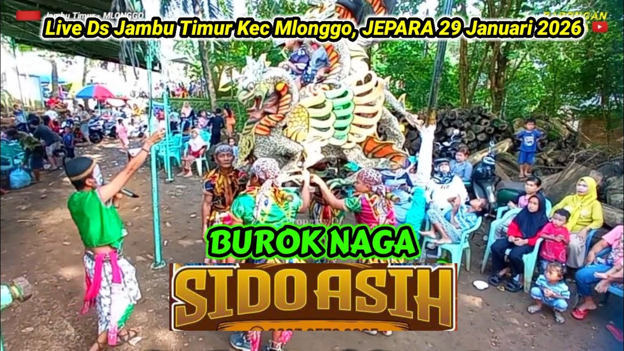 16 Burok Naga Feat Syerlin Olala | SIDO ASIH Barongan Jepara | Khitanan Azlan - Jambu Timur
