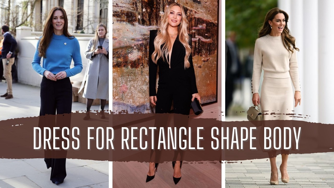 How to Dress for a Rectangle Body Shape: Top Fashion Tips for a Flattering Look | Style Tips