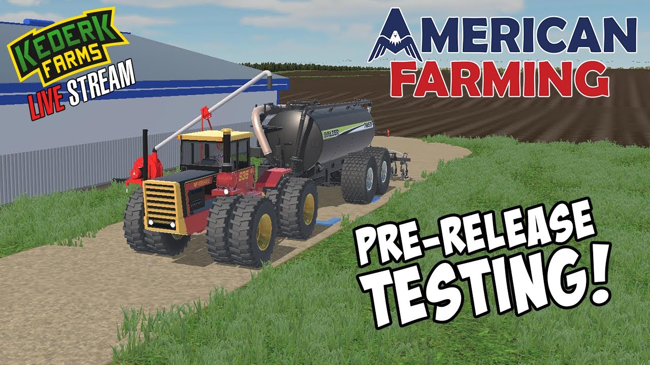 🔴 Testing the latest version of American Farming prior to release!