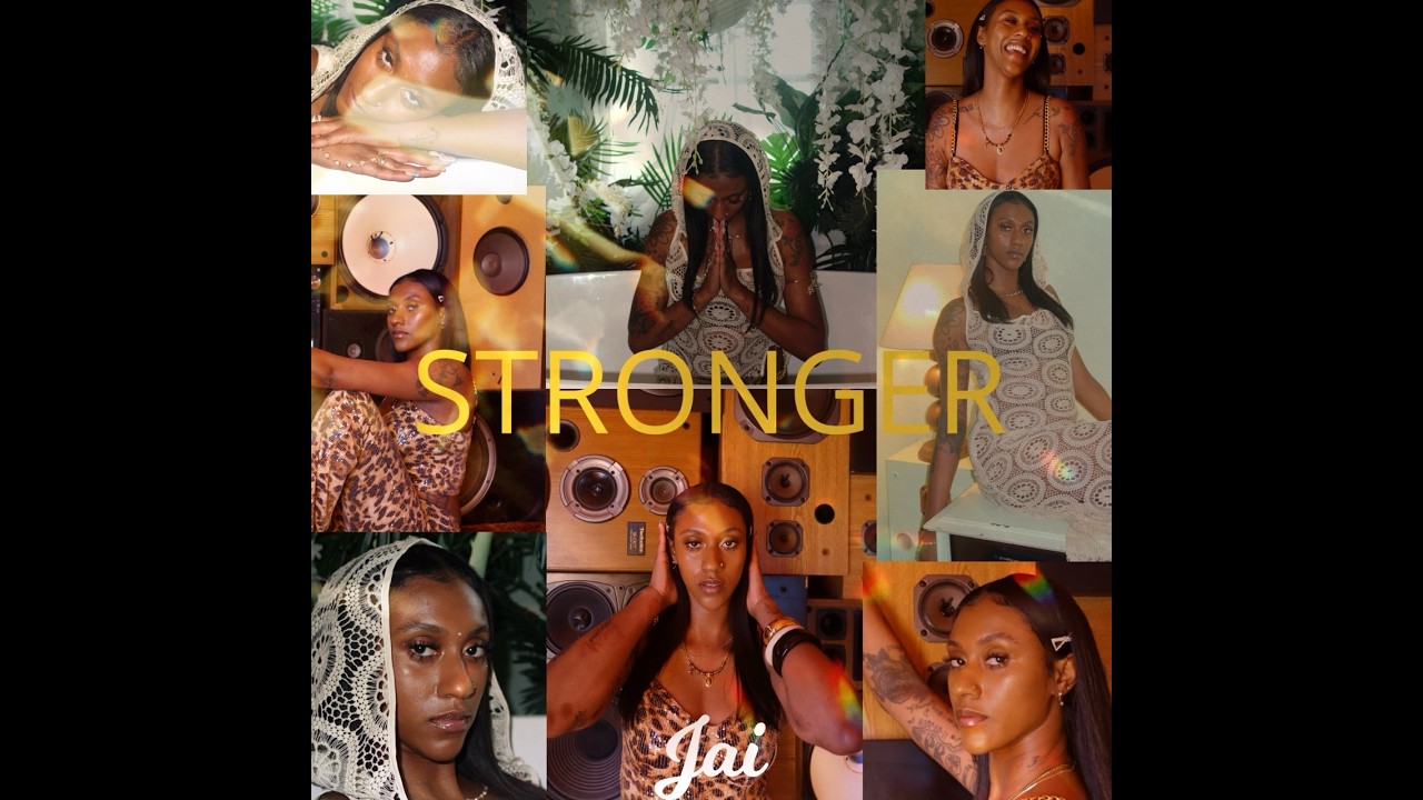 Stronger (that girl) - Jai