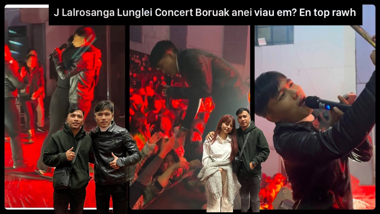 J Lalrosanga Lunglei Concert Hla 10 a sa pui rem rem tak a ni😜 Rsa zai Full video