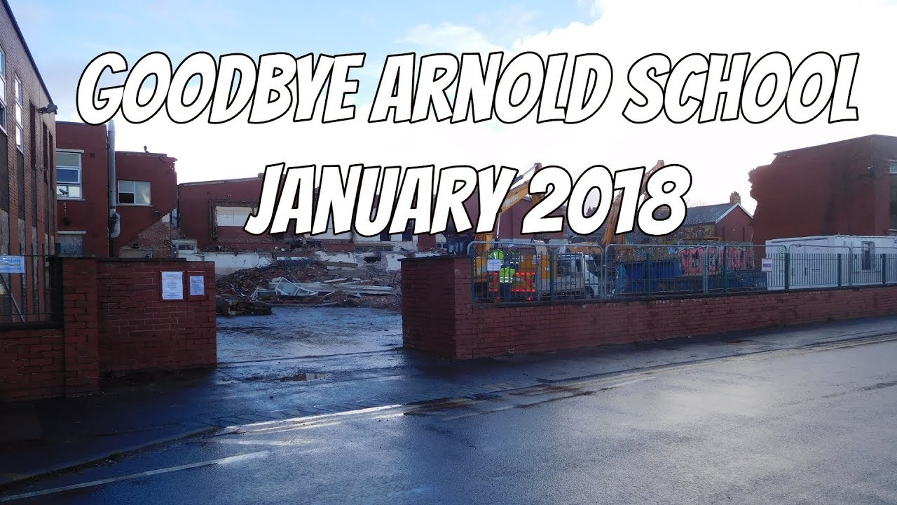Goodbye Arnold School. #1 January 2018