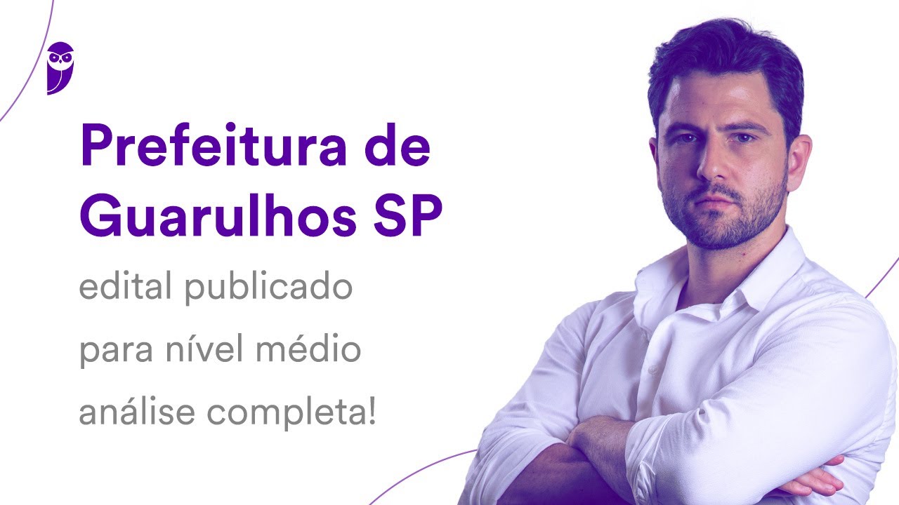 Prefeitura de Guarulhos SP: edital publicado para nível médio - análise completa!