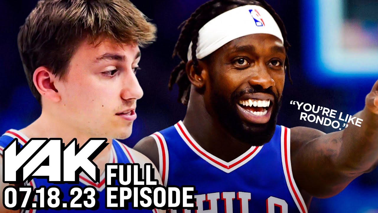 Patrick Beverley Joins to Squash His Beef with Lil Sas | The Yak 7-18-23