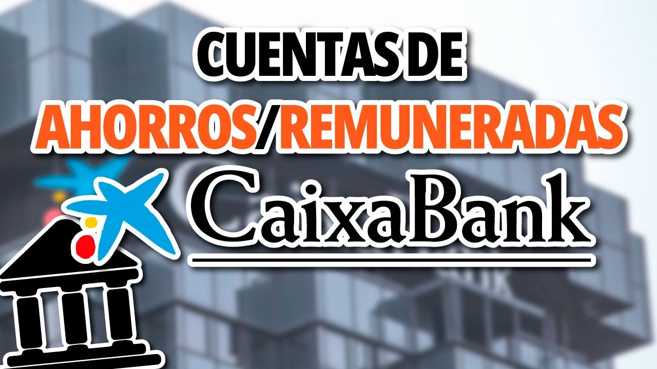 💰 CUENTA DE AHORROS de CAIXABANK - Review y Opiniones