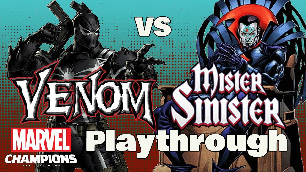 VENOM vs MISTER SINISTER Marvel Champions Expert Playthrough