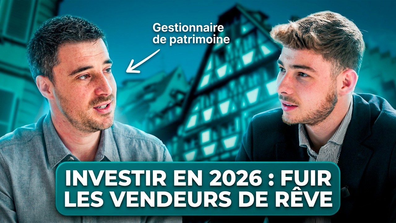 Investir en 2026 : crise, opportunités et argent - le regard d'un conseiller en patrimoine !