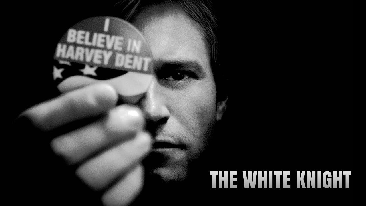 Harvey Dent | The White Knight