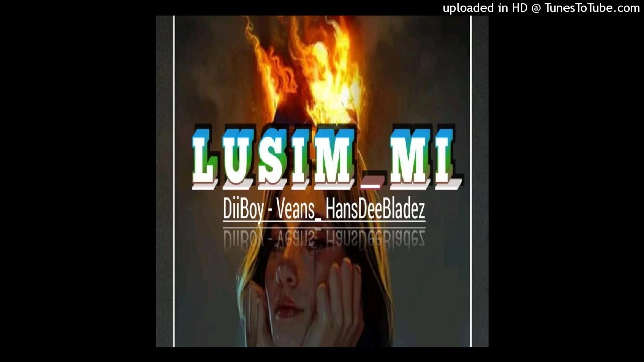Lusim Mi (DiiBoy-Veans_X_HansDeeBLADEZ)_2K26RBS-Music-Official_Audio