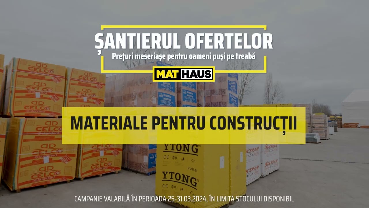 Nu rata Santierul Ofertelor la Mathaus cu reduceri la materiale pentru constructii