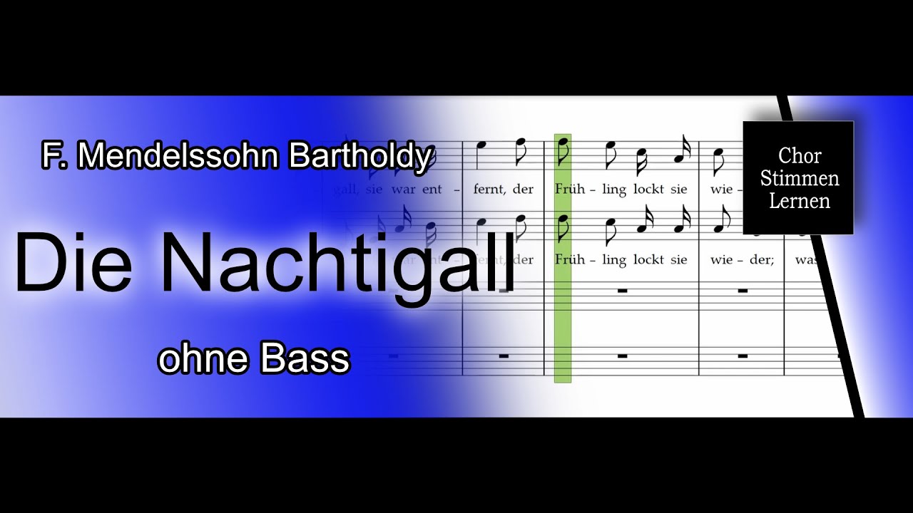 Die Nachtigall (F. Mendelssohn Bartholdy) – ohne Bass / without bass