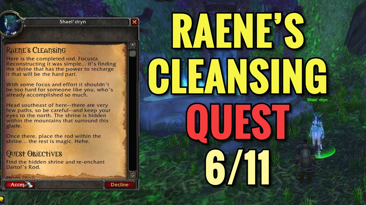 Raene's Cleansing 6/11 Quest (WoW Classic)