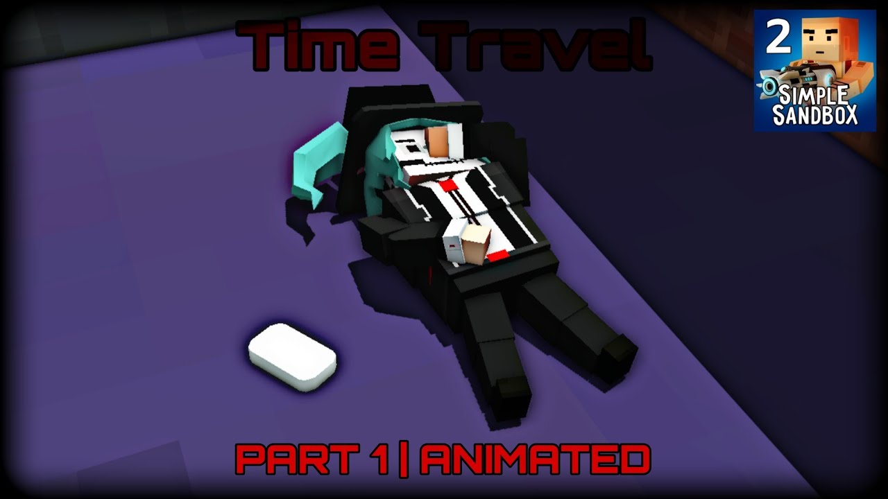 Time Travel | Simple SandBox 2 Animation (EP1)