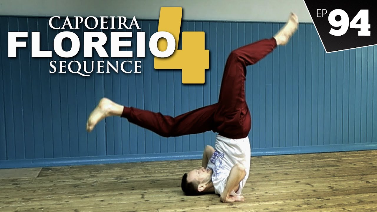 Rebuilding My 4th Capoeira Floreio Sequence | #capoeiraByMinho (Ep94)