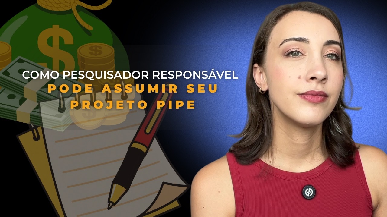 PIPE: Quem pode ser o Pesquisador Responsável?
