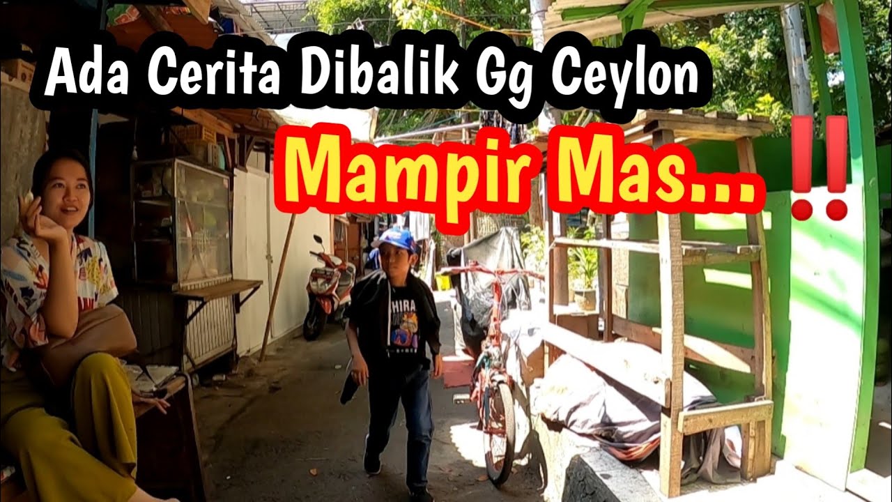 Teh Geulis Baik Hati‼️Disuruh Mampir Ke rumah | Pemukiman Gang Sempit Ceylon Jakarta Pusat